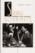 Cover: Strange Gourmets - Duke University Press