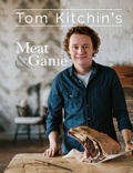 Cover: Tom Kitchin's Meat and Game - Bloomsbury Absolute