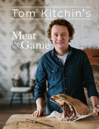 Enlarge image Cover: Tom Kitchin's Meat and Game - Bloomsbury Absolute