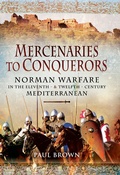 Cover: Mercenaries to Conquerors - Pen and Sword