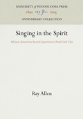 Cover: Singing in the Spirit - University of Pennsylvania Press