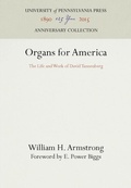 Cover: Organs for America - University of Pennsylvania Press