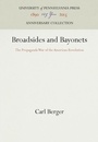 Cover: Broadsides and Bayonets - University of Pennsylvania Press