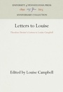 Cover: Letters to Louise - University of Pennsylvania Press