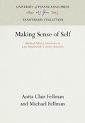 Cover: Making Sense of Self - University of Pennsylvania Press