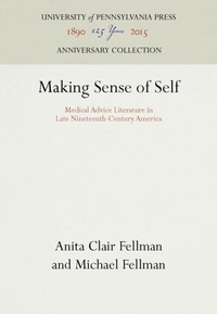 Enlarge image Cover: Making Sense of Self - University of Pennsylvania Press