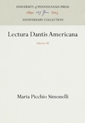 Cover: Lectura Dantis Americana - University of Pennsylvania Press