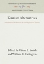 Cover: Tourism Alternatives - University of Pennsylvania Press