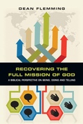 Cover: Recovering the Full Mission of God - A Biblical Perspective on Being, Doing and Telling - Inter-Varsity Press,US