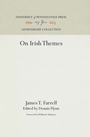 Cover: On Irish Themes - University of Pennsylvania Press