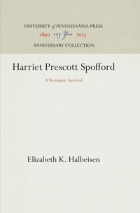 Abbildung von: Harriet Prescott Spofford - University of Pennsylvania Press