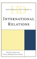 Cover: Historical Dictionary of International Relations - Rowman & Littlefield Publishers
