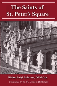 Abbildung von: Saints of St. Peter's Square - Franciscan Institute Publications