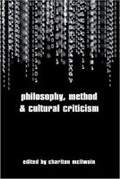 Cover: Philosophy, Method and Cultural Criticism - Hampton Press Inc
