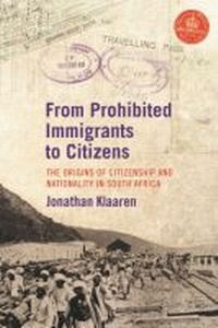 Abbildung von: From prohibited immigrants to citizens - University of Cape Town Press