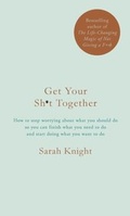 Cover: Get Your Sh*t Together - Quercus