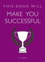 Cover: This Book Will Make You Successful - Quercus Publishing