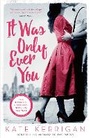 Cover: It Was Only Ever You - Head of Zeus