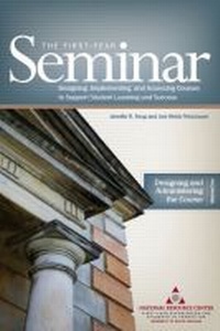 Enlarge image Cover: The First Year Seminar Volume I - National Resource Center for The First Year Experience & Students in Transition