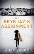 Cover: The Reykjavik Assignment - Head of Zeus