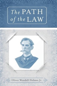Abbildung von: The Path of the Law - 99 Pages or Less Publishing LLC
