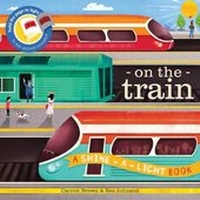 Enlarge image Cover: Shine a Light - On the Train - Ivy Kids