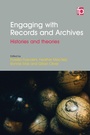Cover: Engaging with Records and Archives - Facet Publishing