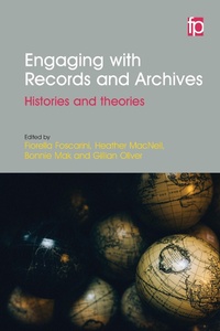 Enlarge image Cover: Engaging with Records and Archives - Facet Publishing