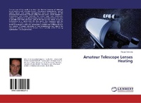Abbildung von: Amateur Telescope Lenses Heating - LAP Lambert Academic Publishing