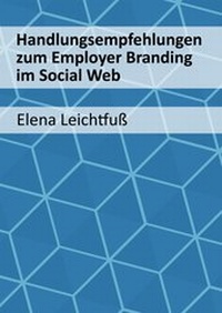Abbildung von: Handlungsempfehlungen zum Employer Branding im Social Web - epubli