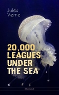 Cover: 20,000 LEAGUES UNDER THE SEA (Illustrated) - e-artnow