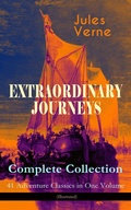 Cover: EXTRAORDINARY JOURNEYS - Complete Collection: 41 Adventure Classics in One Volume (Illustrated) - e-artnow