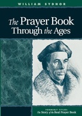 Cover: The Prayer Book Through the Ages - Morehouse Publishing