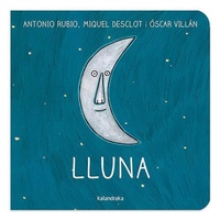 Enlarge image Cover: Lluna - Kalandraka Catalunya