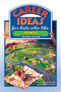 Abbildung von: Career Ideas for Kids Who Like Sports - Facts On File Inc