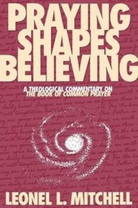 Enlarge image Cover: Praying Shapes Believing - Morehouse Publishing