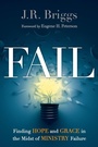 Cover: Fail - Finding Hope and Grace in the Midst of Ministry Failure - Inter-Varsity Press,US