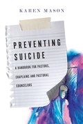 Cover: Preventing Suicide - A Handbook for Pastors, Chaplains and Pastoral Counselors - Inter-Varsity Press,US