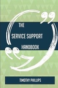 Cover: The Service Support Handbook - Everything You Need to Know about Service Support - Emereo Publishing