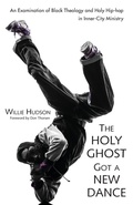 Cover: The Holy Ghost Got a New Dance - Wipf & Stock Publishers
