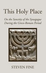 Cover: This Holy Place - Wipf & Stock Publishers