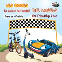 Abbildung von: La course de l'amitie - The Friendship Race - KidKiddos Books Ltd.