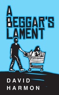 Cover: Beggar's Lament - BOOKBABY