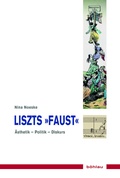Cover: Liszts &raquo;Faust&laquo; - B&ouml;hlau