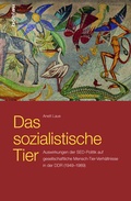 Cover: Das sozialistische Tier - B&ouml;hlau