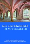 Cover: Die Zisterzienser im Mittelalter - B&ouml;hlau