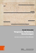 Cover: Vergessen, Ver&auml;ndern, Verschweigen und damnatio memoriae im fr&uuml;hen Mittelalter - B&ouml;hlau