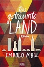 Cover: Das getr&auml;umte Land - Kiepenheuer & Witsch