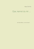 Cover: Opa, kannst du mir ... - BoD - Books on Demand