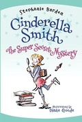 Cover: Cinderella Smith: The Super Secret Mystery - HarperCollins